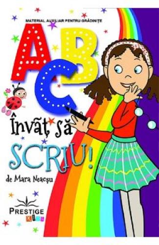 ABC Invat sa scriu - Mara Neacsu - Carti pentru copii - Carti Prescolare