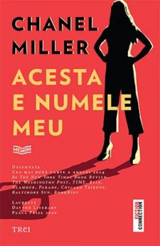 Acesta e numele meu - Chanel Miller - Beletristica - Literatura Universala