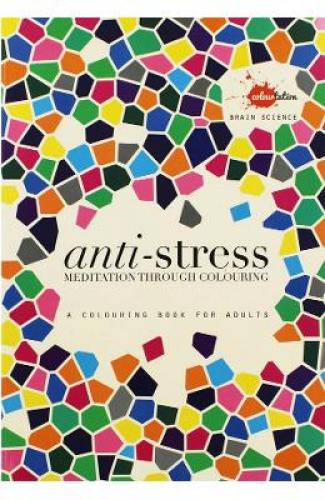 Anti-stress: Meditation through colouring - Stan Rodski - Beletristica - Carti de citit