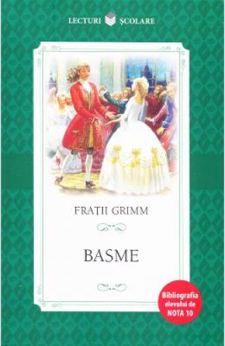 Basme - Fratii Grimm - Carti pentru copii - Literatura Universala