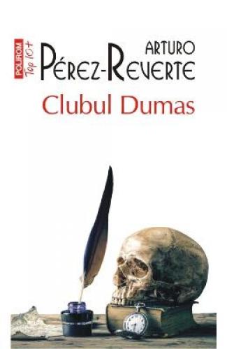 Clubul Dumas - Arturo Perez-Reverte - Beletristica - Carti Thriller