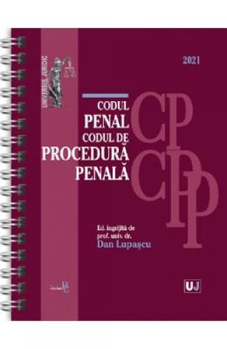 Codul penal Codul de procedura penala Ed2021 - Dan Lupascu -  Carti Juridice -  Legislatie