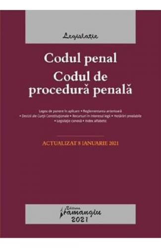 Codul penal Codul de procedura penala Legile de executare Act 8 ianuarie 2021 -  Carti Juridice -  Legislatie