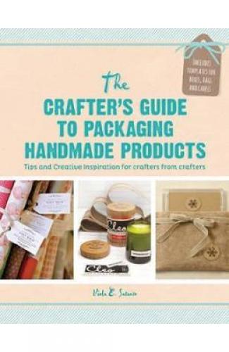 Crafters Guide to Packaging Handmade Products - Viola E Sutanto - Beletristica - Carti de citit