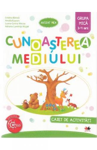 Cunoasterea mediului 3-4 ani Grupa mica - Caiet - Cristina Banica - Amalia Epuran - Carti pentru copii - Carti Prescolare
