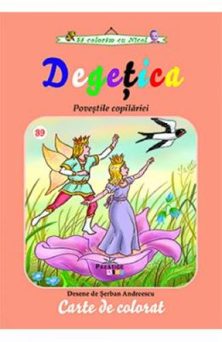 Degetica Povestile copilariei - Carte de colorat - Carti pentru copii - Carti de colorat