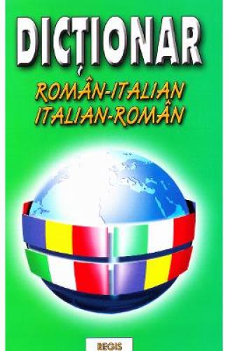 Dictionar roman-italian - italian-roman - Alexandru Nicolae - Limbi Straine - Italiana
