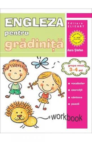 Engleza pentru gradinita Grupa mica 3-4 ani - Aura Stefan - Carti pentru copii - Carti Prescolare