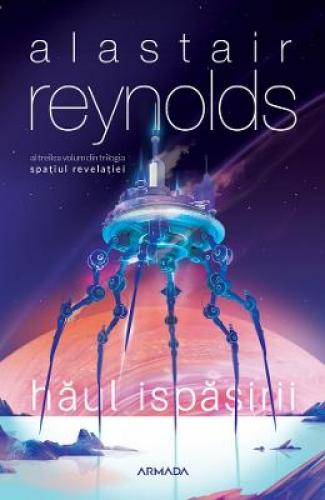 Haul ispasirii Trilogia Spatiul Revelatiei Vol3 - Alastair Reynolds - Beletristica - Carti Teatru