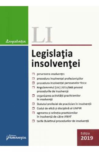 Legislatia insolventei Act 17092019 -  Carti Juridice -  Legislatie