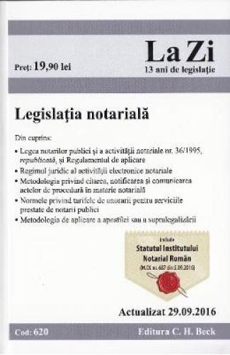 Legislatia notariala Actualizata 29092016 -  Carti Juridice -  Legislatie