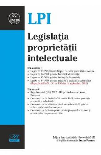 Legislatia proprietatii intelectuale Ed4 Act18 octombrie 2020 -  Carti Juridice -  Legislatie