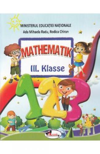 Matematica - Clasa 3 - Manual (Lb Germana) - Ada-Mihaela Radu - Rodica Chiran - Manuale Scolare - Manuale Clasa 3