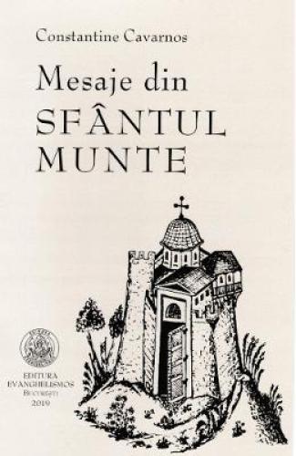 Mesaje din Sfantul Munte - Constantine Cavarnos - Carti Religie -  Carte Ortodoxa