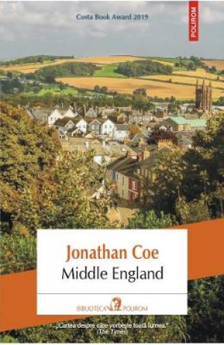 Middle England - Jonathan Coe - Beletristica - Literatura Universala