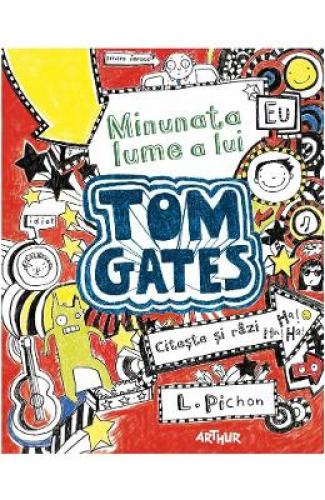 Minunata lume a lui Tom Gates - L Pichon - Carti pentru copii - Literatura Universala