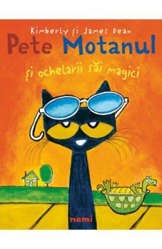 Pete Motanul si ochelarii sai magici - James Dean - Kimberly Dean - Carti pentru copii - Literatura Universala