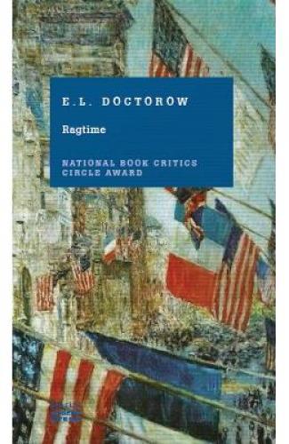 Ragtime - EL Doctorow - Beletristica - Literatura Universala