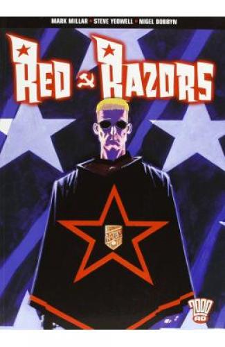 Red Razors - Mark Millar - Steve Yeowell - Nigel Dobbyn - Beletristica - Carti de citit