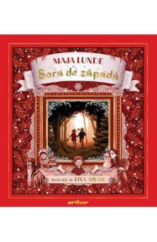 Sora de zapada O poveste de Craciun - Maja Lunde - Carti pentru copii - Literatura Universala