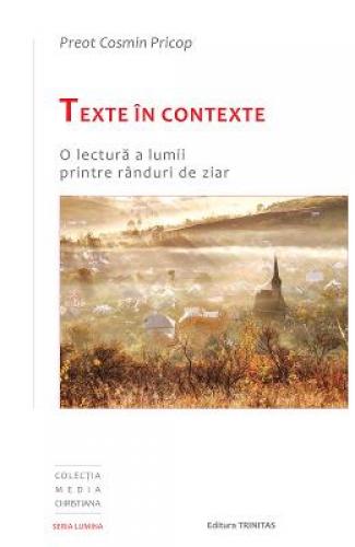 Texte in contexte - Cosmin Pricop - Carti Religie -  Carte Ortodoxa
